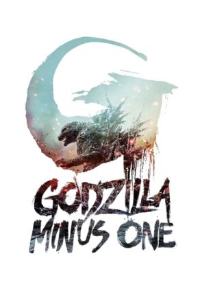 Godzilla Minus One (2023)