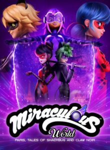 Miraculous World: Paris, Tales of Shadybug and Claw Noir (2023) izle